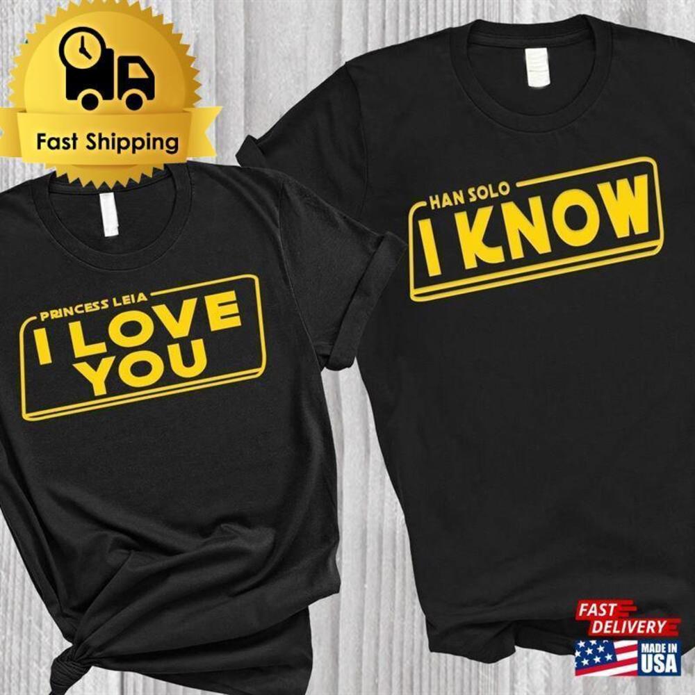 I Love You Know Star Wars Disney Couples Unisex Shirts